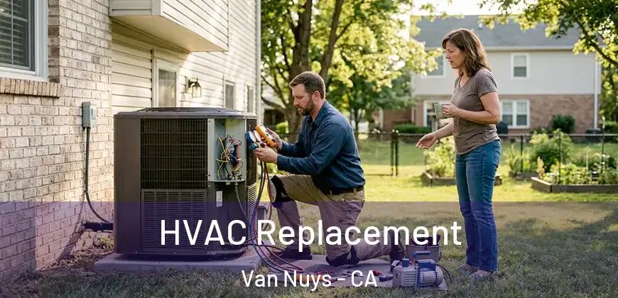 HVAC Replacement Van Nuys - CA