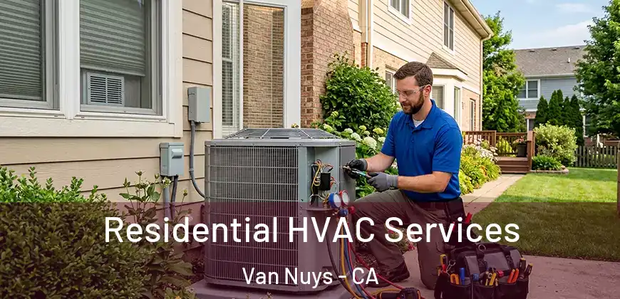  Residential HVAC Services Van Nuys - CA